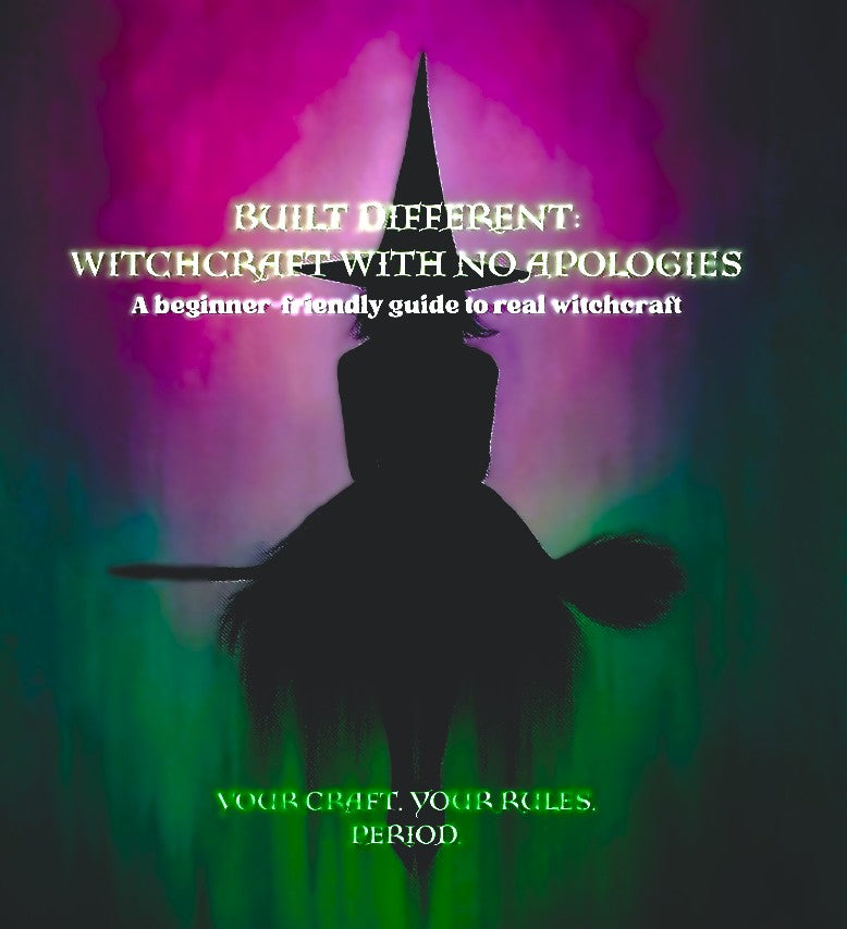 Built Different: Witchcraft With No Apologies